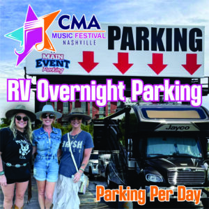 CMA 2026 sd ad RV - Main Event Parking