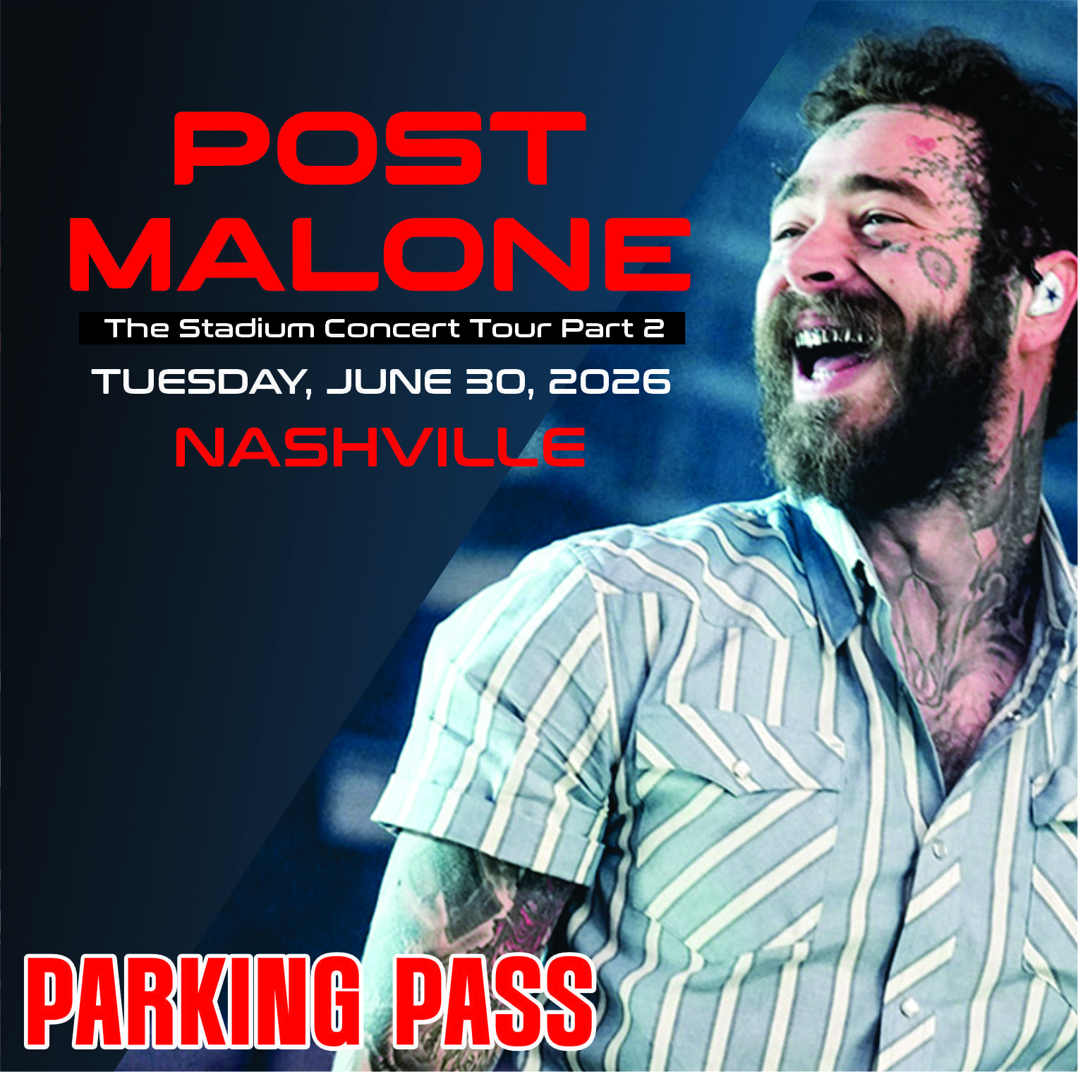 Post Malone 2026 ws 1 Post Malone 2026 ws 1 - Main Event Parking